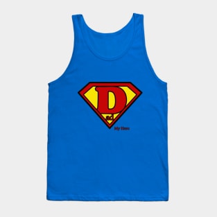 Dad Is My Super Hero Tank Top